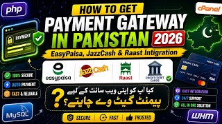 How to Get Payment Gateway in Pakistan 2026 | EasyPaisa, JazzCash & Raast Intigration