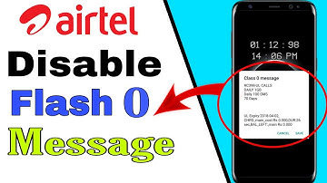 [🔴EXPIRED] How To Disable Flash Or Class 0 message on Airtel SIM