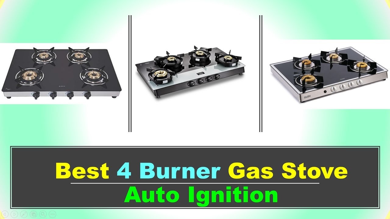 Best 4 Burner Gas Stove Auto Ignition in India 2022 ⚡ बेस्ट ऑटो इग्निशन