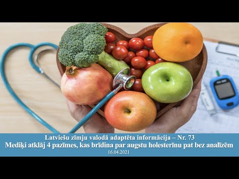 Videoziņas Nr.73 “Mediķi atklāj 4 pazīmes, kas brīdina par augstu holesterīnu pat bez analīzēm”