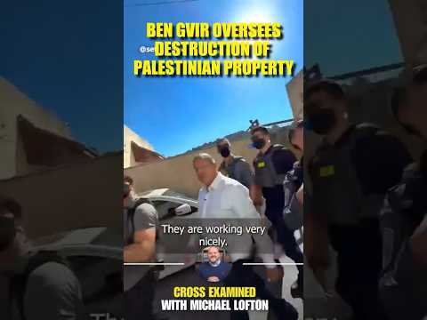 Ben Gvir Oversees Destruction of Palestinian Property