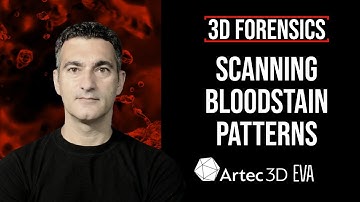 Review: Scanning Bloodstain Patterns with the Artec Eva | 3D Scanner | Forensics | Click 3D ep.43