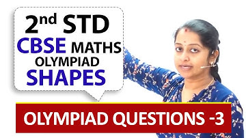 Shapes - Olympiad Questions -3 | CBSE | 2nd standard CBSE Maths olympiad | Olympiad Math