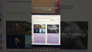 Make it effortless by automatically discovering relevant playlists with available curator details.