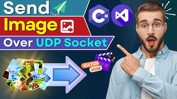 Send Image Over UDP Socket Using C# Programming
