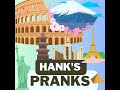 Hanks pranks  episode one