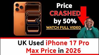 UK Used iPhone 17 Pro Max Price in Nigeria 2026 – Is It Worth buying?