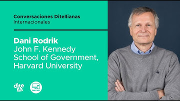 Conversaciones Ditellianas Internacionales | Dani Rodrik