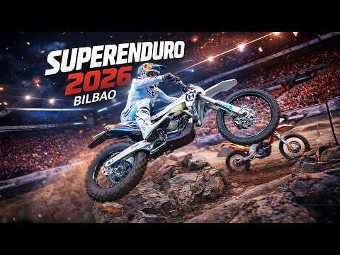 Super Enduro 2026 Round 3 Bilbao Highlights 