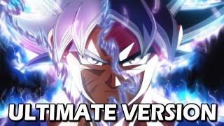 Ultra Instinct Theme | ULTIMATE VERSION (Dragon Ball Super)