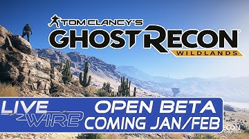 Ghost Recon Wildlands Open Beta Confirmed! Coming January? - Beta News for Ghost Recon Wildlands