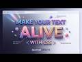 Make Your Text Come Alive with CSS - Frontend Lesson # 21