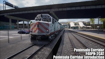 TSW2 Peninsula Corridor Introduction