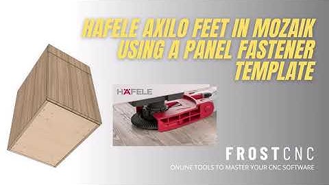 HAFELE AXILO in Mozaik Software...No Shims Required!