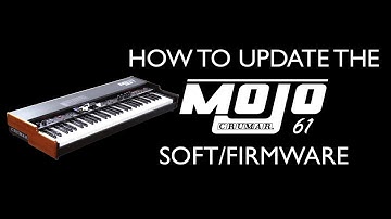 Crumar Mojo 61 : How To Update the Software!