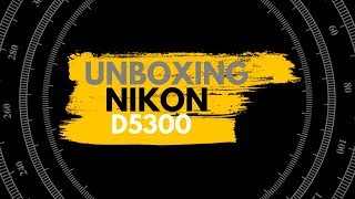 UNBOXING NIKON D5300 - (KAMERA DSLR KEREN BUAT PEMULA) - Indonesia