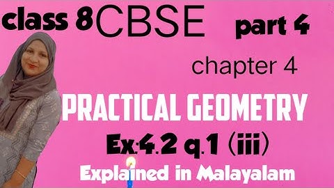 chapter 4 Practical geometry Ex:4.2 q:1(iii) CBSE maths class 8 in Malayalam