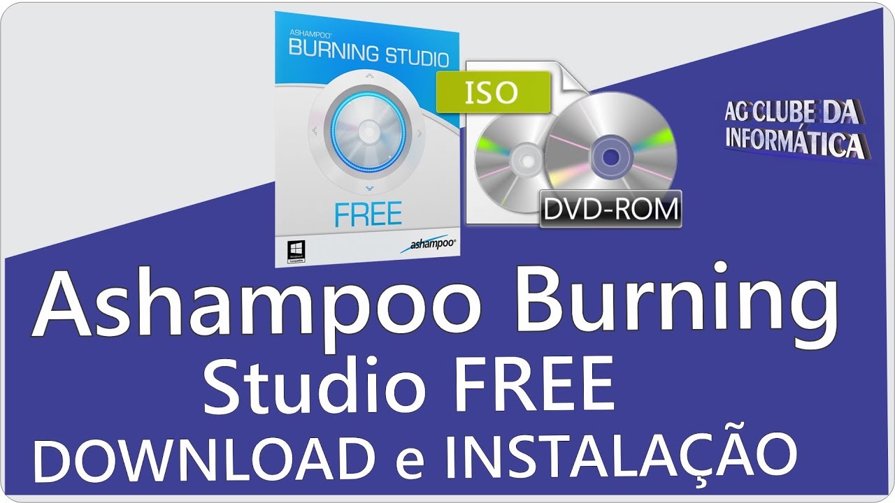 DOWNLOAD e Instalação Ashampoo Burning Studio FREE e Ativação - YouTube