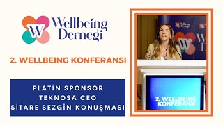 II. Wellbeing Konferansı Platin Sponsor TEKNOSA CEO Sitare Sezgin Konuşması
