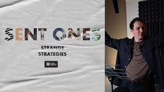 Sent Ones | Strange Strategies | Liam Parker