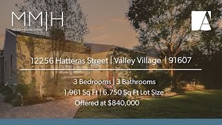 Melissa Menard Homes presents | 12256 Hatteras St, Valley Village