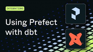PrefectLive: Using dbt with Prefect.