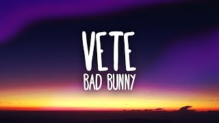 Bad Bunny - Vete (Letra \/ Lyrics)