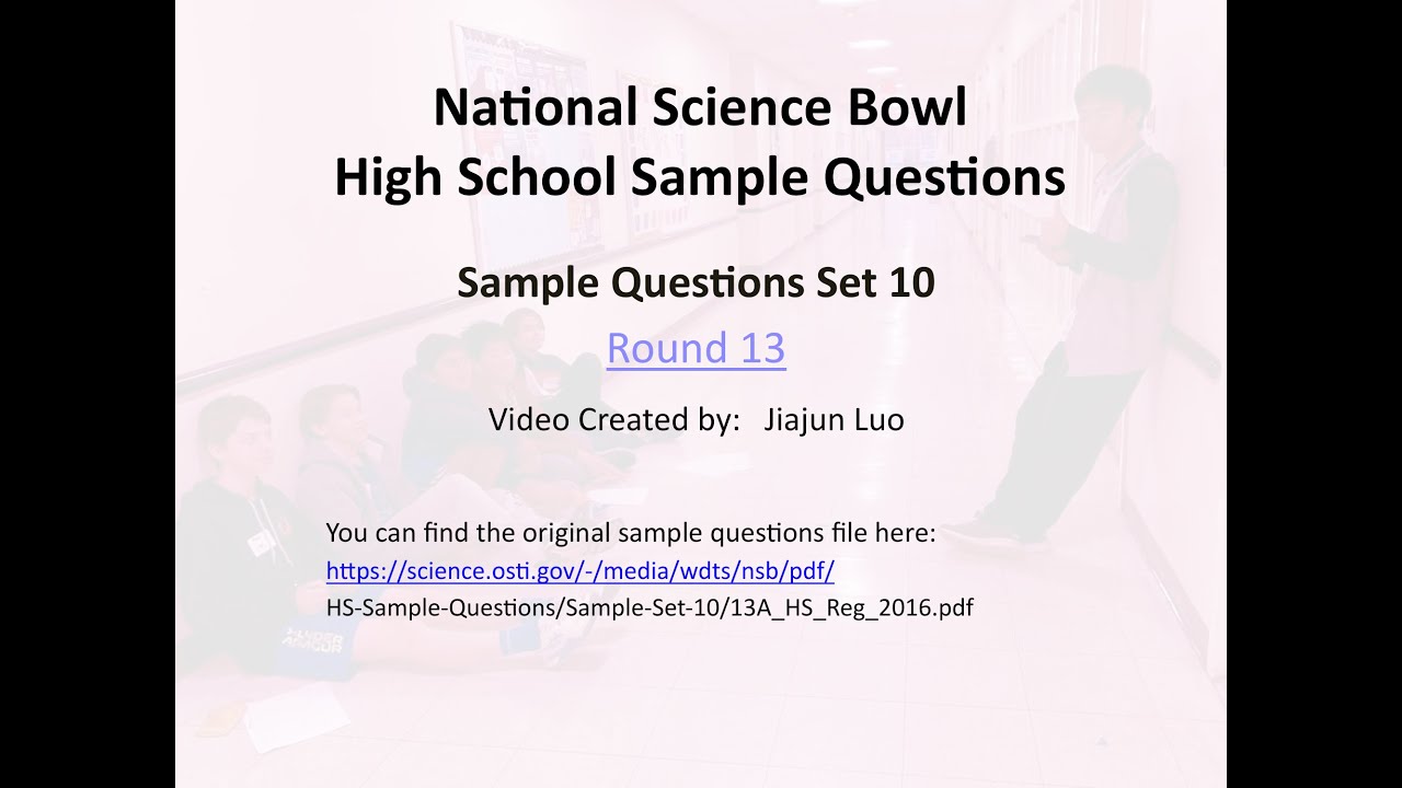 National Science Bowl High School Sample Questions Set10 Round 13 YouTube