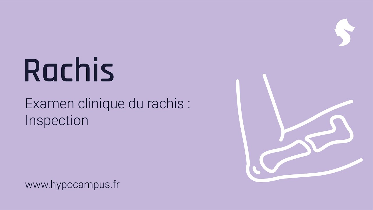 Examen Clinique du Rachis - Inspection Complète
