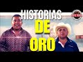 HISTORIAS DE ORO DEL AYER - Entrevistando a Don Ruben Campa