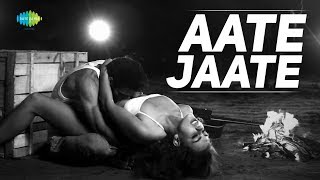 Aate Jaate - Recreated | Anushka Manchanda | Nikhil D’Souza