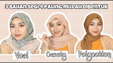 Thumbnail of Rekomendasi Bahan Hijab Segi Empat Mudah Dibentuk Untuk Wajah Bulat Dll