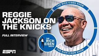 Yankees legend Reggie Jackson on what the Knicks’ NBA title means to New York | The Rich Eisen Show