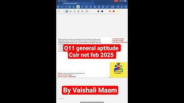 Q11 General Aptitude CSIR NET FEB 2025 QUESTION DISCUSSION BY VAISHALI MAAM|General Aptitude