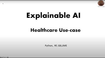 Explainable AI - Healthcare Use-case