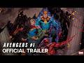 Avengers #1 | Official Trailer | Marvel Comics
