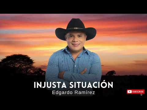 Edgardo Ramírez - Injusta situación