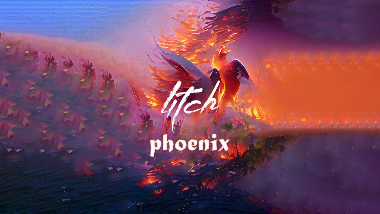 Watch Litch - Phoenix on YouTube Watch Litch - Phoenix on YouTube