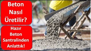 Beton Nasıl Yapılır? Beton santralinden anlattık. Resimi