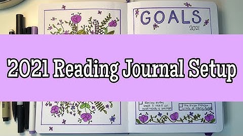 2021 Reading Journal Set Up || 2021 Planner Flip Through
