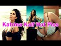 Katrina Kaif Hot Pic Collection 🤫🙃