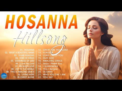 Hosanna, Goodness Of God,... // Playlist Hillsong United 2024 ✝️ Praise & Worship Songs Lyrics #44