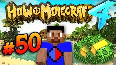 IM A MILLIONAIRE?! - HOW TO MINECRAFT S4 #50