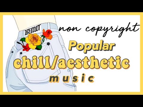 popular-aesthetic-background-music/audios-2019