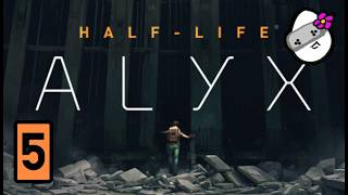 Electric! Let's Play Half Life: Alyx! (PCVR on Meta Quest 3S)  - Part 5