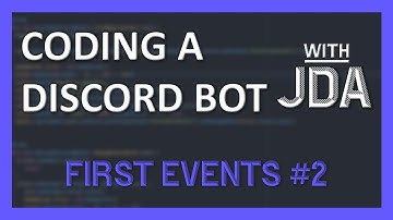 JDA Tutorial #2 - First Events