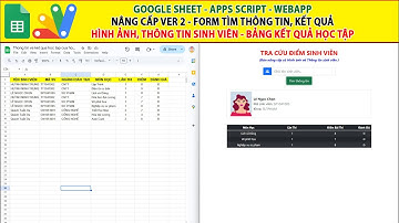 Google sheet Webapp | Bản nâng cấp Tìm và Load Thông tin sinh viên có Hình ảnh và Bảng kết quả thi