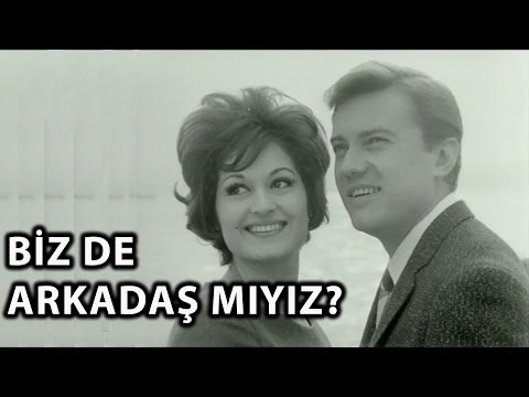 Biz De Arkadaş Mıyız? (1962) Türkan Şoray & Göksel Arsoy