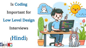 Is Coding Important in Low Level Design Interviews ??