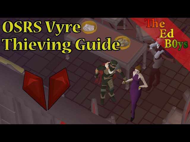 OSRS Vyre Pickpocket Guide | Thieving Blood Shards Money Maker class=